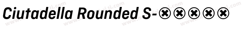 Ciutadella Rounded S字体转换